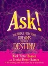 Crystal Dwyer Hansen, Mark Hansen, Mark Victor Hansen - ASK!