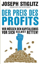 Joseph Stiglitz - Der Preis des Profits
