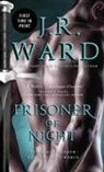 J. R. Ward, J.r. Ward - Prisoner of Night