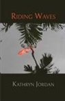 Kathryn Jordan - Riding Waves