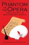 Kathleen Kendall-Tackett - Phantom of the Opera: A Social History of the World's Most Popular Musical