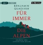 Benjamin Quaderer, Johann von Bülow - Für immer die Alpen, 2 Audio-CD, 2 MP3 (Audio book)