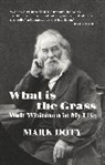 Mark Doty - What is the Grass