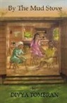 Divya Tombran - By The Mud Stove