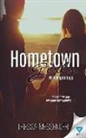 Tressa Messenger - Hometown Girls: New Beginnings