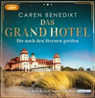 Caren Benedikt, Anne Moll - Das Grand Hotel - Die nach den Sternen greifen, 2 Audio-CD, 2 MP3 (Audio book)