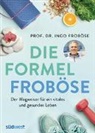 Ingo Froböse - Die Formel Froböse