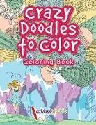 Activibooks For Kids - Crazy Doodles to Color: Coloring Book