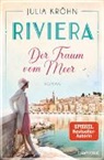 Julia Kröhn - Riviera - Der Traum vom Meer