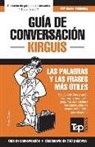 Andrey Taranov - Guía de conversación Español-Kirguís y mini diccionario de 250 palabras