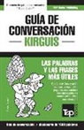 Andrey Taranov - Guía de Conversación Español-Kirguís Y Diccionario Conciso de 1500 Palabras