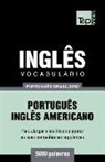 Andrey Taranov - Vocabulário Português Brasileiro-Inglês Americano - 5000 Palavras