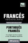 Andrey Taranov - Vocabulário Português Brasileiro-Francês - 5000 Palavras