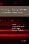Francisco Cuadrado, Evangelos Himonides, Andrew King - Proceedings of the Sempre MET2018: Researching Music, Education, Technology