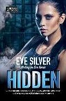 Eve Silver - Hidden: A Northern Waste Novel
