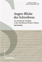 Beat Bichsel - Augen-Blicke des Schreibens