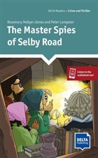 Rosemar Hellyer-Jones, Rosemary Hellyer-Jones, Peter Lampater - The Master Spies of Selby Road
