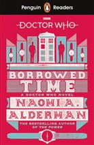 Naomi Alderman - Doctor Who: Borrowed Time
