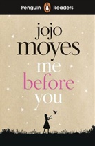 Joj Moyes, Jojo Moyes, Anna Trewin - Me Before You