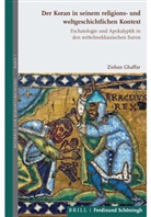 Zishan Ghaffar, Zishan Ahmad Ghaffar, Ghaffar Zishan - Der Koran in seinem religions- und weltgeschichtlichen Kontext
