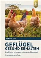 Silvi Jodas, Silvia Jodas, Hellmut Woernle - Geflügel gesund erhalten