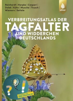 Ste Caspari, Steffen Caspari, Matthias Dolek, Alexander Harpke, Elisabeth Kühn, … - Verbreitungsatlas der Tagfalter und Widderchen Deutschlands