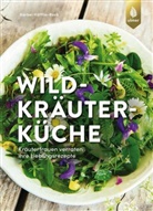Bärbel Höfflin-Rock - Wildkräuterküche