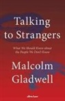 Malcolm Gladwell - Talking to Strangers