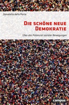 Donatella Della Porta, Donatella Della Porta, Herbert Reiter - Die schöne neue Demokratie