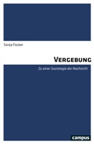 Sonja Fücker - Vergebung