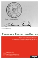Lucia Scherzberg - Zwischen Partei und Kirche