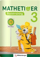 Thoma Laubis, Thomas Laubis, Eva Schnitzer - Mathetiger, Neubearbeitung 2016 - 3: Mathetiger 3 - Basistraining