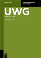 et al., Eva Inés Obergfell, Loui Pahlow, Louis Pahlow, Alexander Peukert, Alexander Peukert u a... - UWG - Band 3: §§ 8-20; § 23 GeschGehG; Register