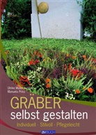 Ulrike Müller-Kaspar, Manuela Prinz - Gräber selbst gestalten