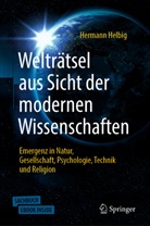Hermann Helbig - Welträtsel aus Sicht der modernen Wissenschaften, m. 1 Buch, m. 1 E-Book