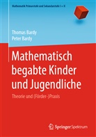 Bardy, Peter Bardy, Peter (Prof. Dr.) Bardy, Thoma Bardy, Thomas Bardy, Thomas (Dr. Bardy... - Mathematisch begabte Kinder und Jugendliche