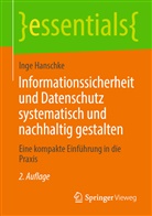 Inge Hanschke - Informationssicherheit und Datenschutz systematisch und nachhaltig gestalten