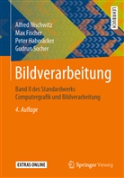 Ma Fischer, Max Fischer, Peter Haberäcker, Peter u Haberäcker, Alfre Nischwitz, Alfred Nischwitz... - Computergrafik und Bildverarbeitung. .2