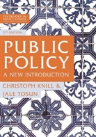 Christop Knill, Christoph Knill, Jale Tosun - Public Policy