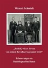 Wenzel Schmidt, Clemen Schmidt, Clemens Schmidt - "Rudolf, wie es fortan von seinen Bewohnern genannt wird" - Erinnerungen an Rudolfsgnad im Banat