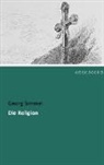 Georg Simmel - Die Religion