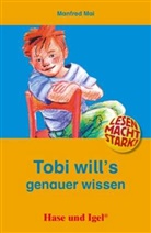 Manfred Mai, Charlotte Panowsky - Tobi will`s genauer wissen