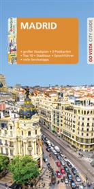 Karoline Gimpl - GO VISTA: Reiseführer Madrid, m. 1 Karte