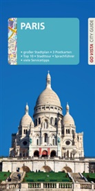 Friederike Schneidewind - GO VISTA: Reiseführer Paris, m. 1 Karte