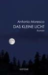 Antonio Moresco - Das kleine Licht