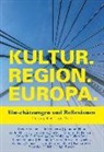 Erwi Pröll, Erwin Pröll - Kultur.Region.Europa
