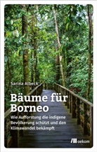 Sarina Albeck - Bäume für Borneo