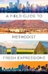 Michael Adam Beck, Michael Adam/ Acevedo Beck - A Field Guide to Methodist Fresh Expressions