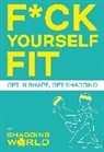 ShaggingWorld - F ck Yourself Fit