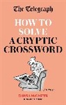 Telegraph Media Group Ltd - The Telegraph: How To Solve a Cryptic Crossword
